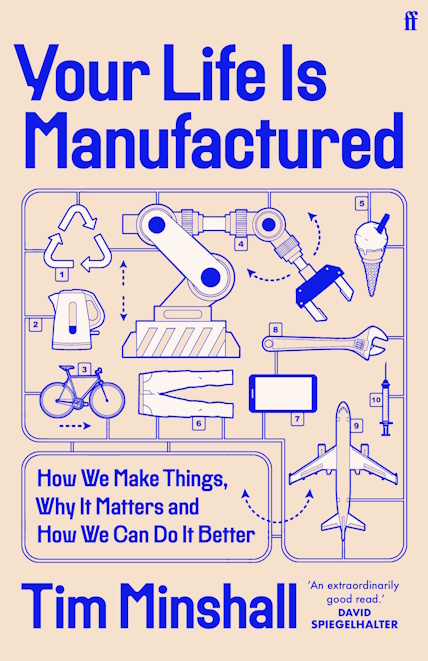 Book cover for Your Life is Manufactured by Tim Minshall